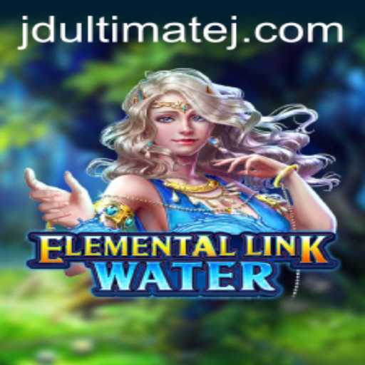 Explore the Mystical World of ElementalLinkWater: Journey with JD Ultimate